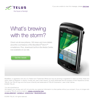 TELUS - BlackBerry® Storm™ Info - November 2008 - Email Design and Coding
